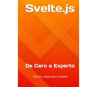 Svelte.js: De Cero a Experto