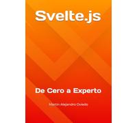 Svelte.js: De Cero a Experto
