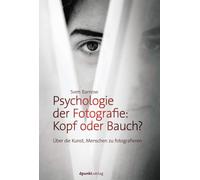 Sven Barnow Psychologie der Fotografie: Kopf oder Bauch?: Über die K (Tascabile)