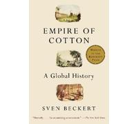 Sven Beckert Empire of Cotton (Tascabile)