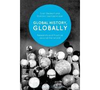Sven Beckert Global History, Globally (Copertina rigida)