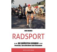 Sven Bremer Radsport: Die größten Legenden (Tascabile)