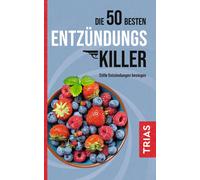 Sven-David Müll Die 50 besten Entzündungs-Killer: Stille Entzündunge (Tascabile)