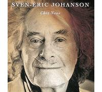 Johanson, Sven-Eric - Chez Nous