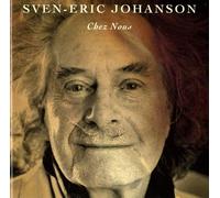 Sven-Eric Johanson – Chez Nous – CD – PSA