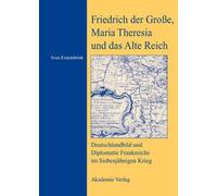 Sven Externbrin Friedrich Der Große, Maria Theresia Und Das A (Copertina rigida)