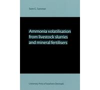 Sven G Sommer Ammonia Volatilisation from Livestock Slurries & Miner (Tascabile)