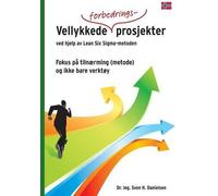 Sven H Danielse Vellykkede forbedringsprosjekter ved hjelp av Lean S (Tascabile)
