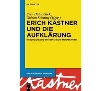 Sven Hanuschek Erich Kästner und die Aufklärung (Copertina rigida)