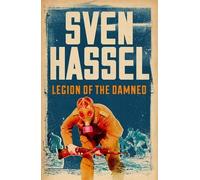 Sven Hassel Legion of the Damned (Tascabile) Sven Hassel War Classics