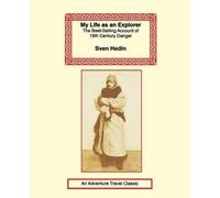 Sven Hedin My Life as an Explorer (Tascabile)