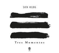 Sven Helbig Sven Helbig: Tres Momentos (Vinyl LP) 10" Album