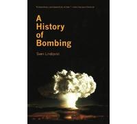 Sven Lindqvist A History of Bombing (Tascabile)