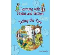 Sven Nordqvist Learning with Findus and Pettson - Telling the Time (Tascabile)