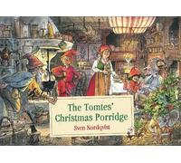 Sven Nordqvist The Tomtes' Christmas Porridge (Copertina rigida)