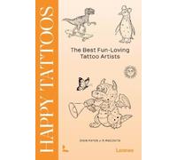 Sven Rayen Ti Ra Happy Tattoos: The Best Fun-loving Tattoo A (Copertina rigida)