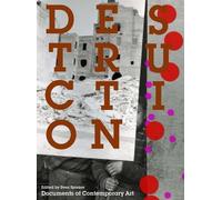Sven Spieker Destruction (Tascabile) Documents of Contemporary Art