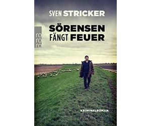 Sven Stricker Sörensen fängt Feuer (Tascabile)