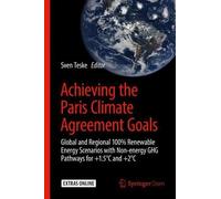 Sven Teske Achieving the Paris Climate Agreement Goals (Copertina rigida)