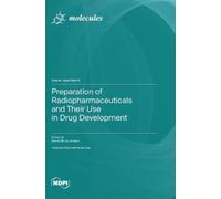 Svend Borup Jen Preparation of Radiopharmaceuticals and Their (Copertina rigida)