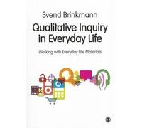 Svend Brinkmann Qualitative Inquiry in Everyday Life (Copertina rigida)