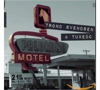 SVENDSEN, TROND -& TUXEDO - PALOMINO MOTEL