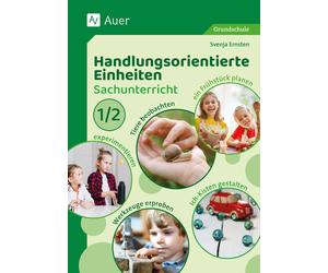 Svenja Ernsten Handlungsorientierte Einheiten Sachunterricht 1/2: Ti (Broschüre)