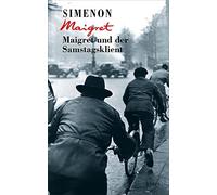 Svenja Tengs Hansjürgen Wi Maigret und der Samstagsklie (Copertina rigida)