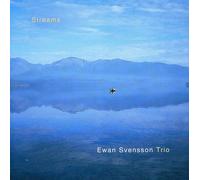 Svensson, Ewan Trio - Streams