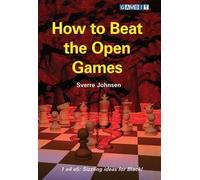 Sverre Johnsen How to Beat the Open Games (Tascabile)