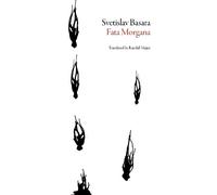 Svetislav Basara Fata Morgana (Tascabile) Serbian Literature Series