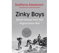 Svetlana Alexievich Zinky Boys (Tascabile)