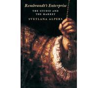 Svetlana Alpers Rembrandt's Enterprise (Tascabile)