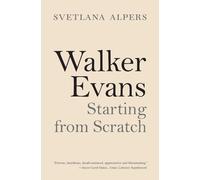 Svetlana Alpers Walker Evans (Tascabile)