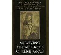 Svetlana Magayeva Albert Pley Surviving the Blockade of Lenin (Copertina rigida)