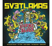 Svetlanas - The Alien's Blues
