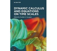 Svetlin G. Georgi Dynamic Calculus and Equations on Time Scal (Copertina rigida)