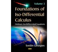 Svetlin Georgiev Foundations of Iso-Differential Calculus (Copertina rigida)