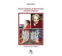 Sveva Caetani di Sermoneta e Dante Alighieri