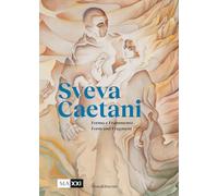 Sveva Caetani. Forma e frammento. Ediz. italiana e inglese