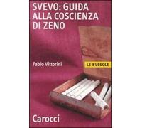 Svevo: guida alla Coscienza di Zeno