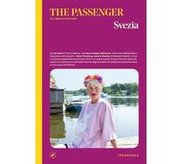 SVEZIA. THE PASSENGER. PER ESPLORATORI DEL MONDO. EDIZ. A COLORI - AA.VV. -