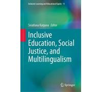 Sviatlana Karpa Inclusive Education, Social Justice, and Mult (Copertina rigida)