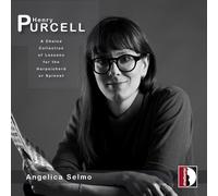Angelica Selmo – Purcell: Una scelta di lezioni per clavicembalo o spinetta – Stradivarius