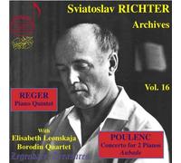 Sviatoslav Richter Archives, Vol. 16- Reger: Piano Quintet / Poulenc: Concerto for 2 pianos; Aubade by F. Poulenc (2009-01-13)