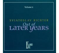 Sviatoslav Richter - Out of Later Years, Vol.2 by Sviatoslav Richter (1997-11-01)