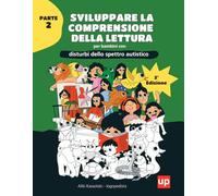 Sviluppare la comprensione della lettura per bambini con disturbi dello spettro autistico | PARTE 2: Sviluppa la comprensione della lettura con attività progressive, dalle parole ai brevi testi
