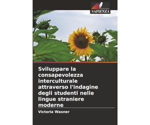 Sviluppare la consapevolezza interculturale attraverso l'indagine degli studenti nelle lingue straniere moderne