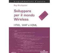 Sviluppare per il mondo wireless