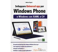 Sviluppare universal app per Windows Phone e Windows con XAML e C#
